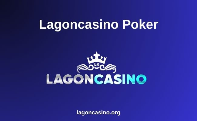 Lagoncasino Poker
