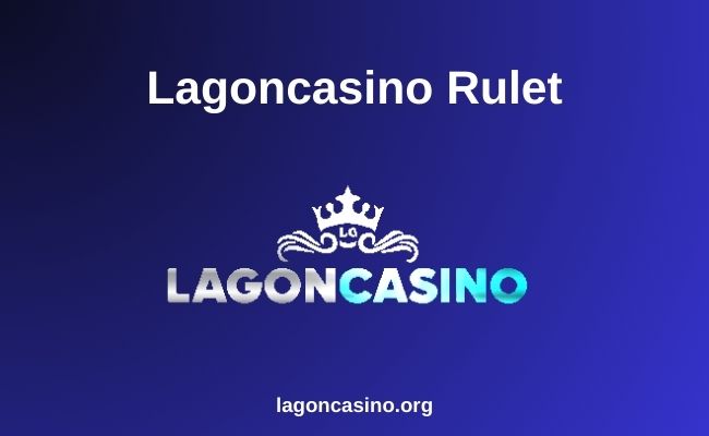 Lagoncasino Rulet
